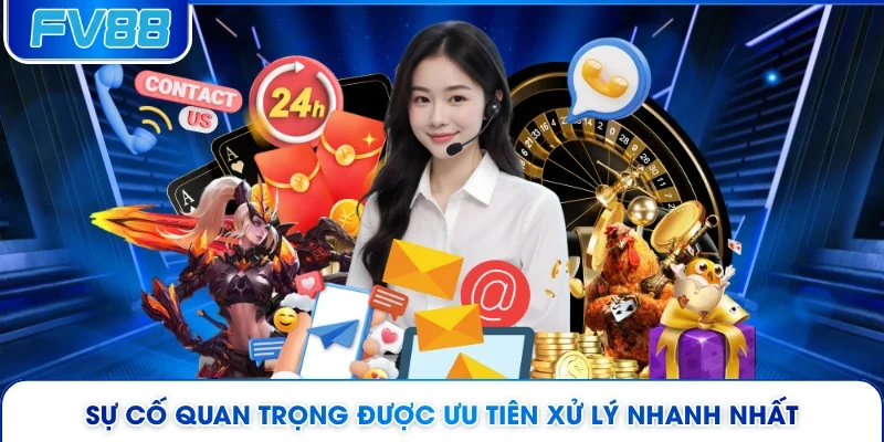 Sự cố quan trọng được ưu tiên xử lý nhanh nhất